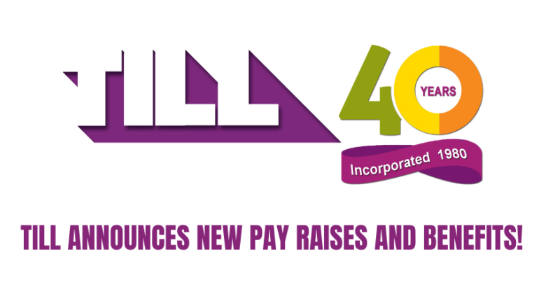 TILL Announces New Pay Raises